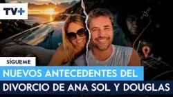 Divorce scandal: Ana Sol Romero accuses Douglas of installing a tracker